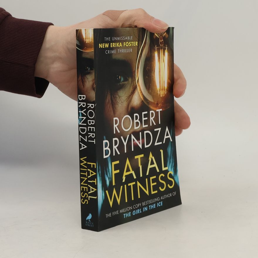 Robert Bryndza Fatal Witness