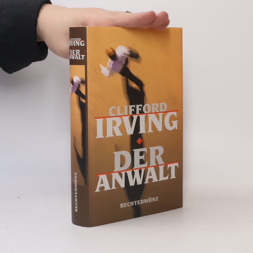 Clifford Irving Der Anwalt