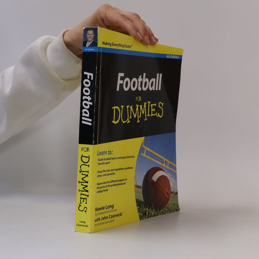 Howie Long Football For Dummies - 4th Edition