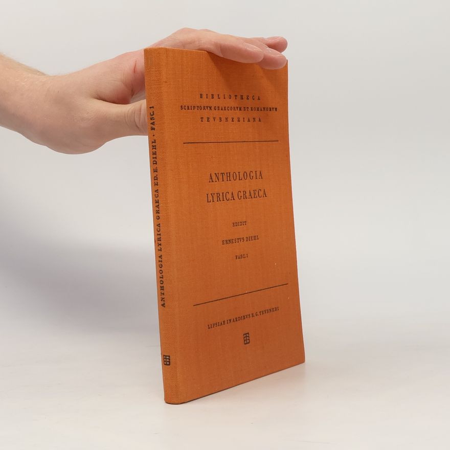 Ernst Diehl Anthologia Lyrica Graeca