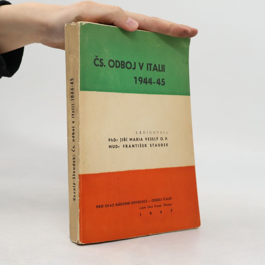 František Staudek Čs. odboj v Itálii 1944-45