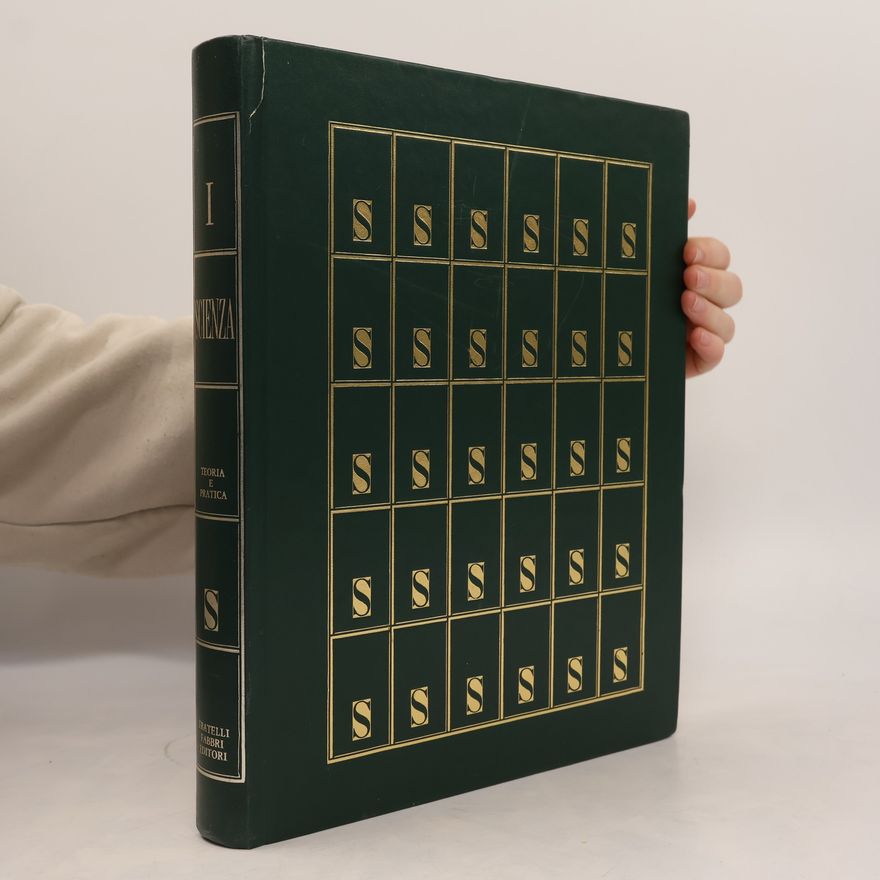 AA.VV. Scienza. Teoria e pratica. Volume I.