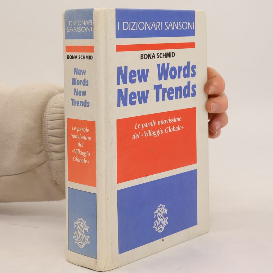 Bona Barbara Schmid I Dizionari Sansoni: New Words New Trends