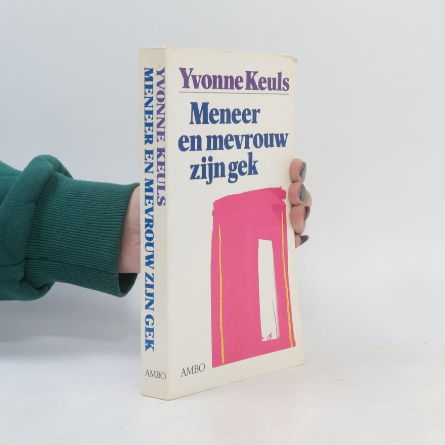 Yvonne Keuls Meneer en mevrouw zijn gek