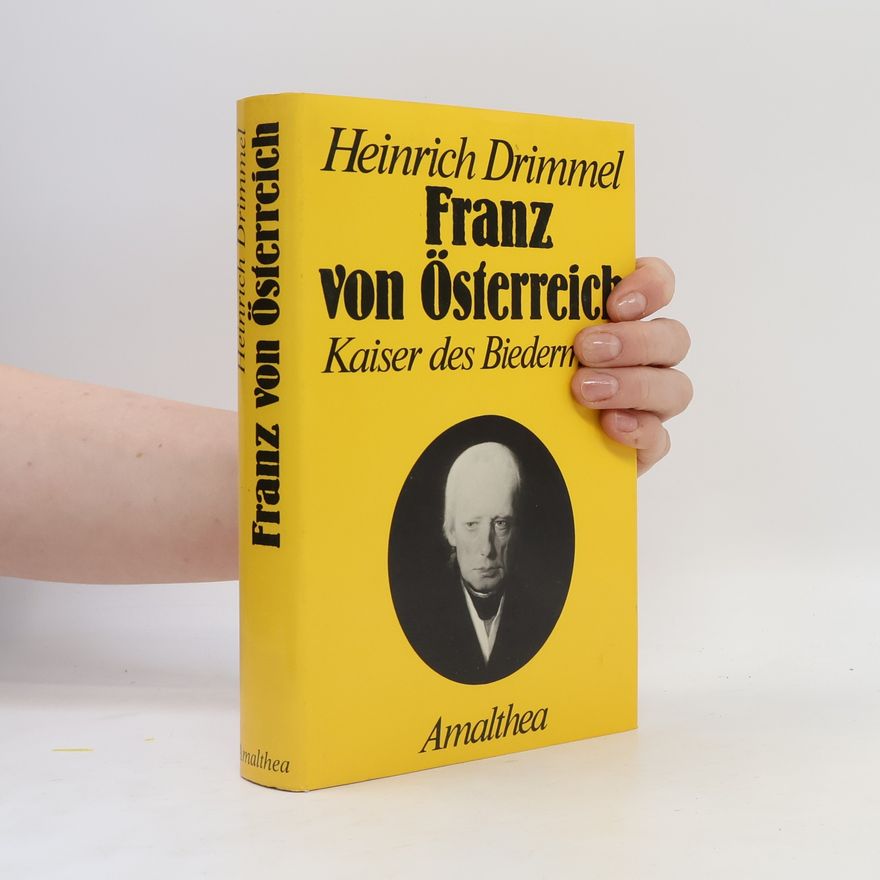 Heinrich Drimmel Franz von Österreich