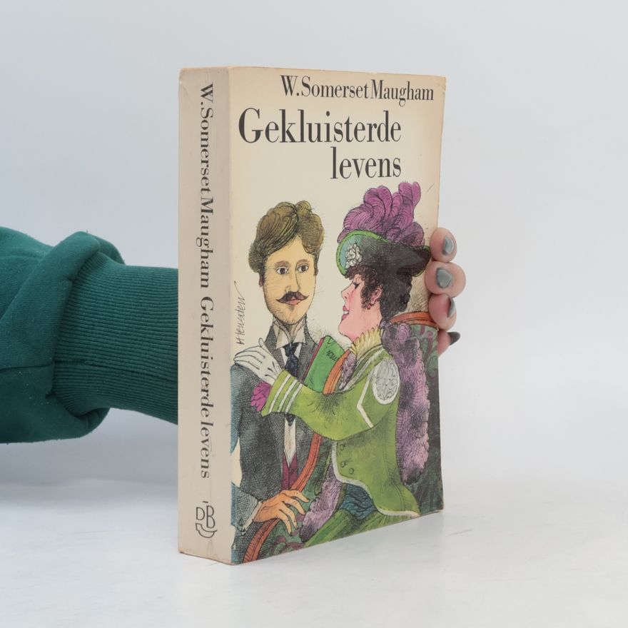 W Somerset Maugham Gekluisterde levens