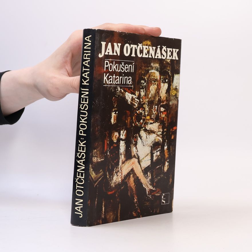 Jan Otčenášek Pokušení Katarina