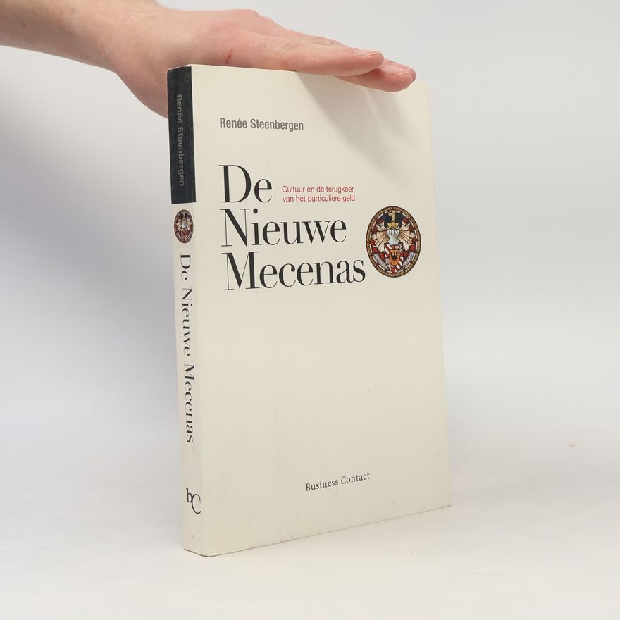 Renée Louise Steenbergen De nieuwe mecenas