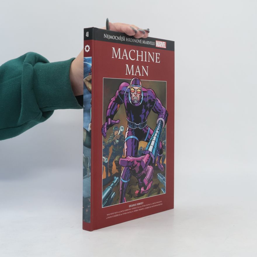 Kolektiv autorů Nejmocnější hrdinové Marvelu 48. Machine Man