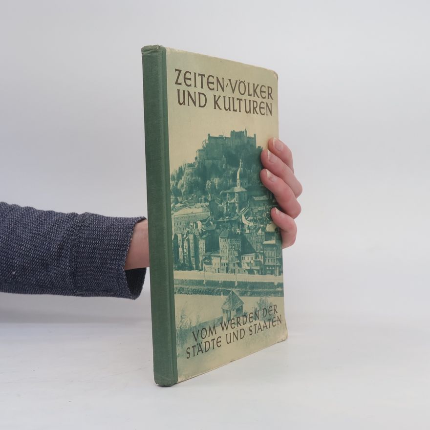 Various authors Zeiten, Völker und Kulturen