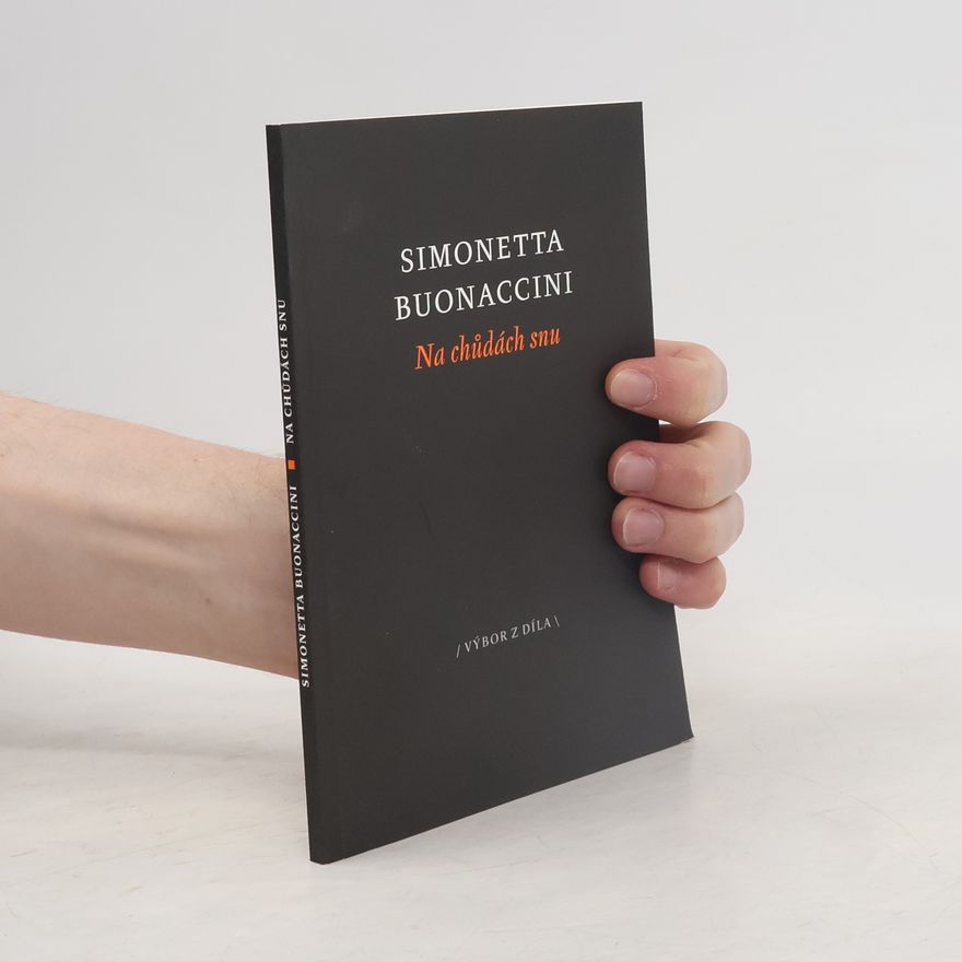 Simonetta Buonaccini Na chůdách snu