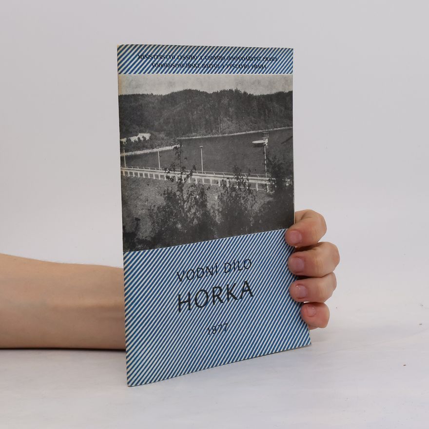 Antonín Chlum Vodní dílo Horka