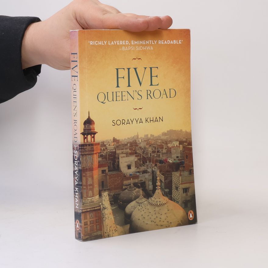 Sorayya Khan Five Queen's Road