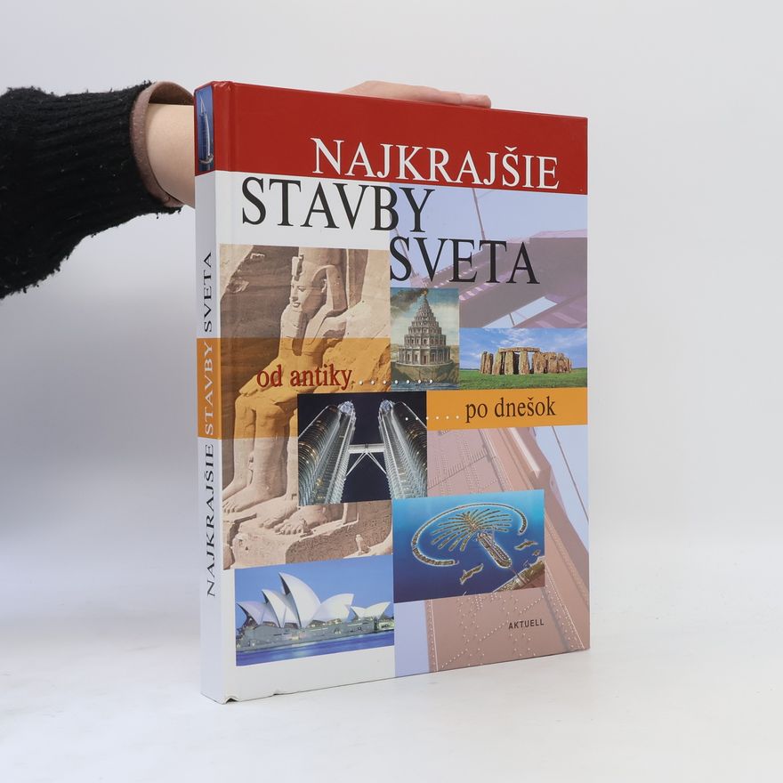 Autores varios Najkrajšie stavby sveta: od antiky po dnešok