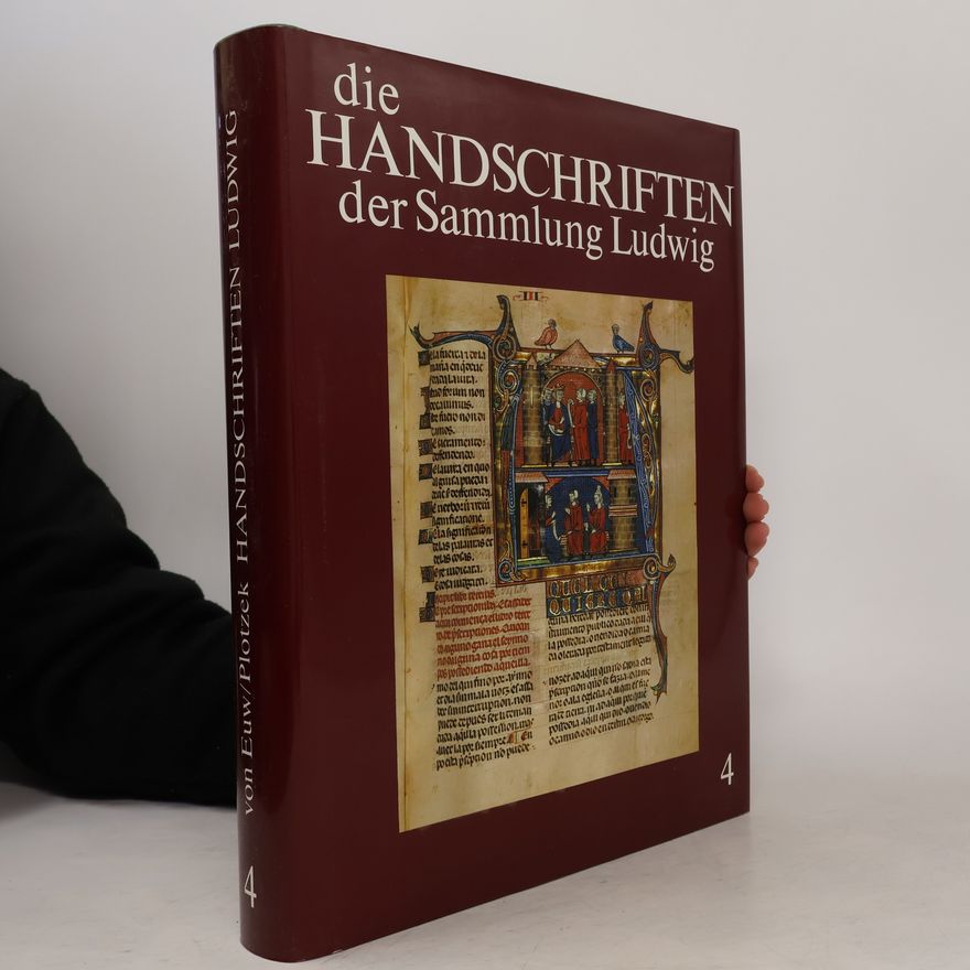 Joachim M. Plotzek Die Handschriften der Sammlung Ludwig 4