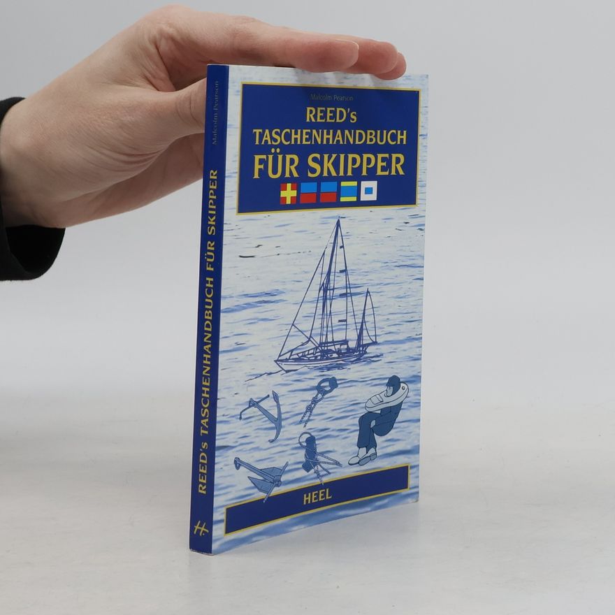 Malcolm Pearson Reed's Taschenhandbuch für Skipper