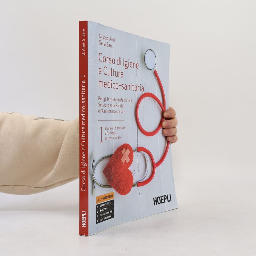 Sara Zani Corso di igiene e cultura medico-sanitaria. Per gli Ist. professionali servizi per la sanità e l'assistenza sociale