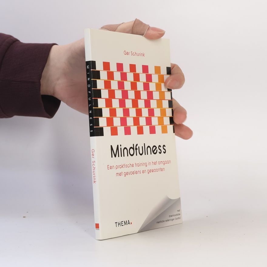 Ger Schurink Mindfulness