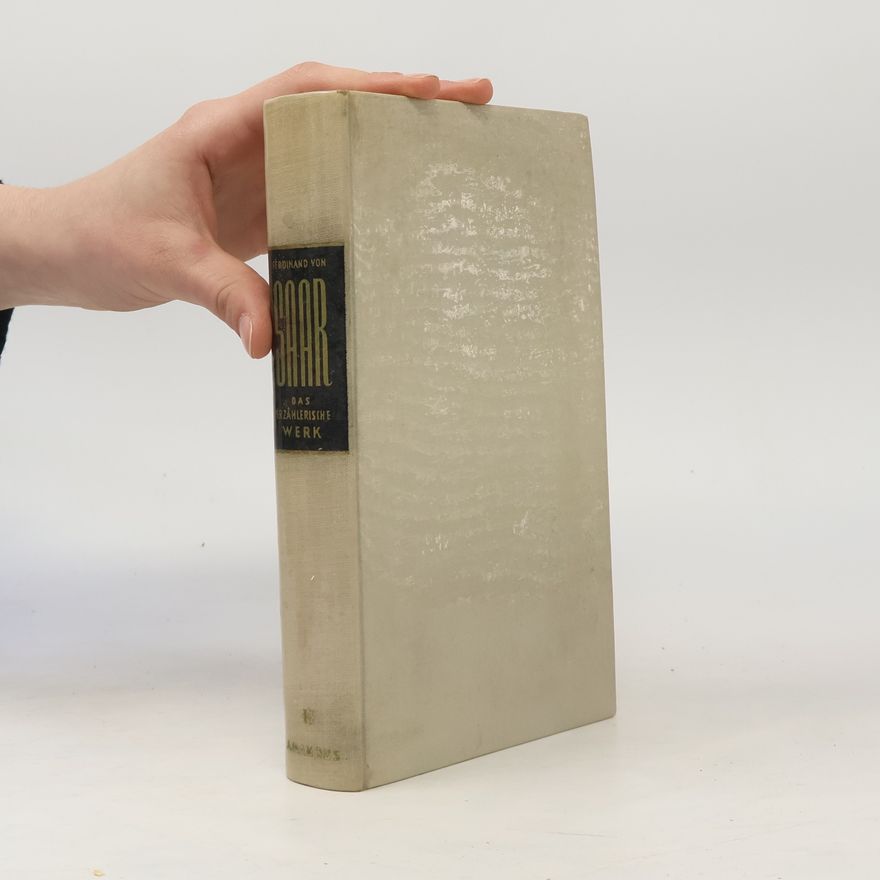 Ferdinand von Saar Das Erzählerische Werk 1