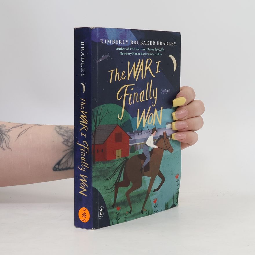 Kimberly Brubaker Bradley The War I Finally Won