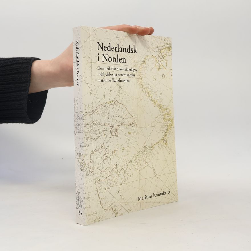 Claus Rohden Olesen Maritim Kontakt - 35: Nederlandsk i Norden