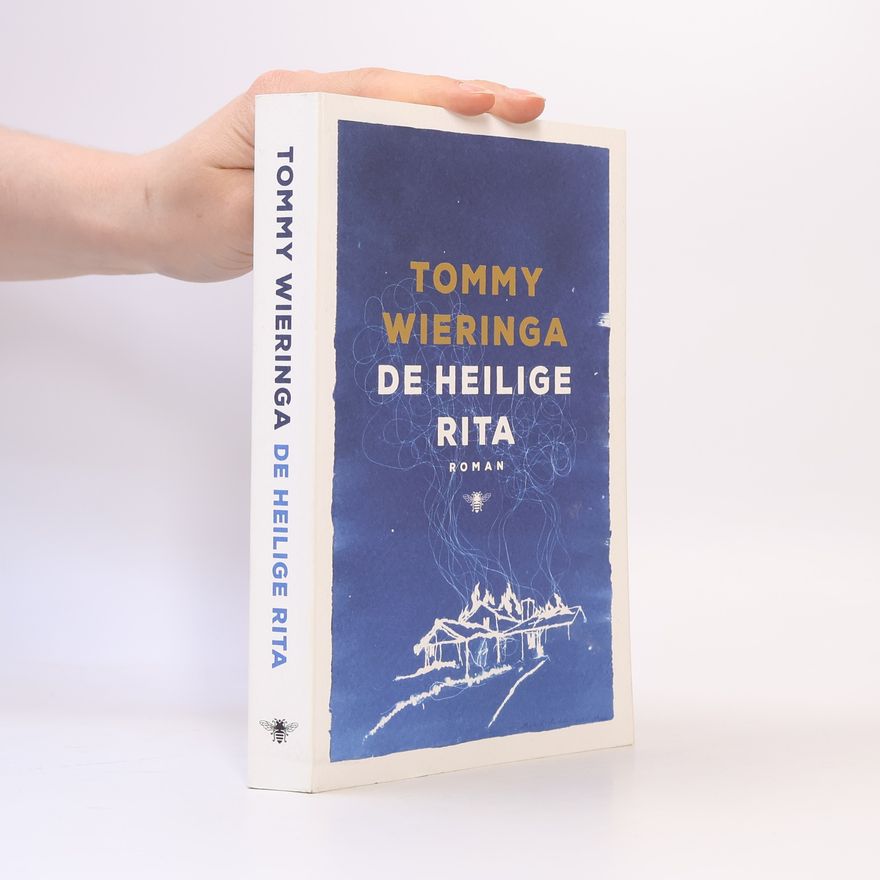 Tommy Wieringa De heilige Rita