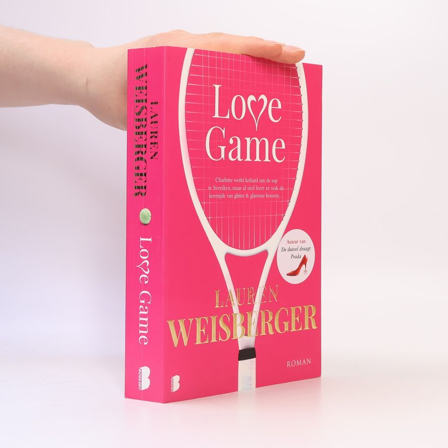 Lauren Weisberger Love Game (Dutch Edition)