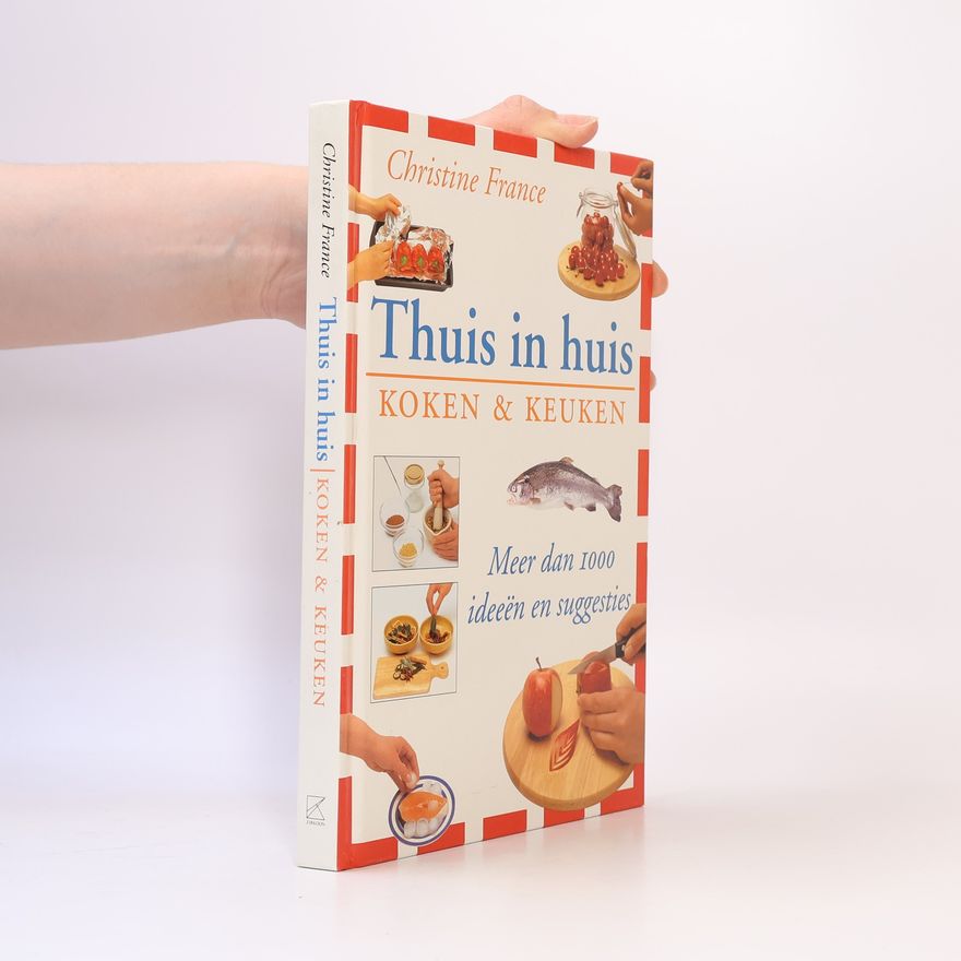 Christine France Thuis in huis