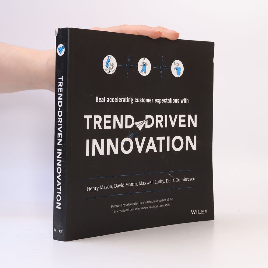 Maxwell Luthy Trend-Driven Innovation