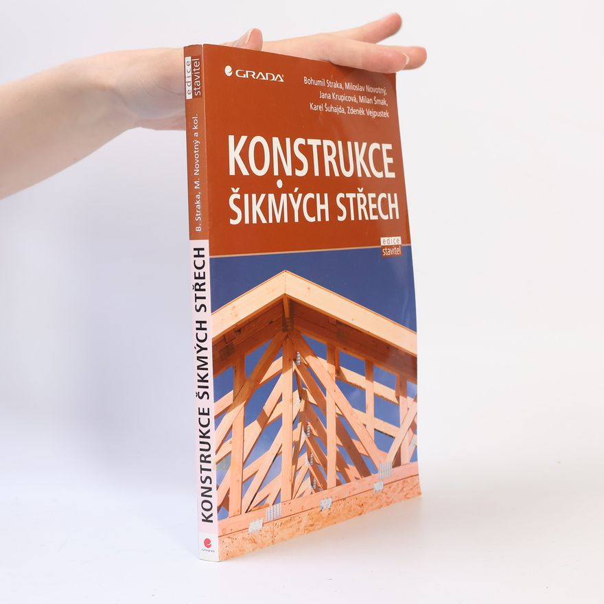 Zdeněk Vejpustek Konstrukce šikmých střech