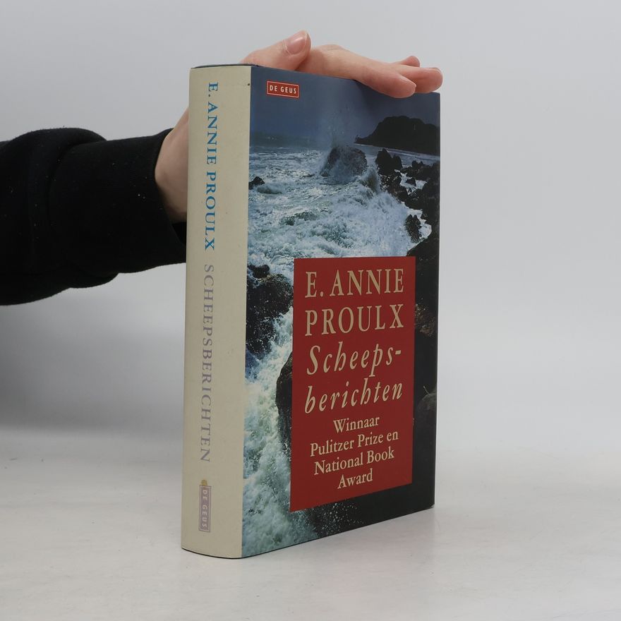 Annie Proulx Scheepsberichten