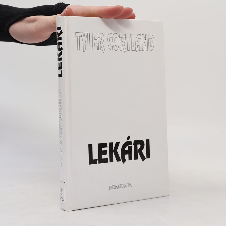 Tyler Cortland Lekári