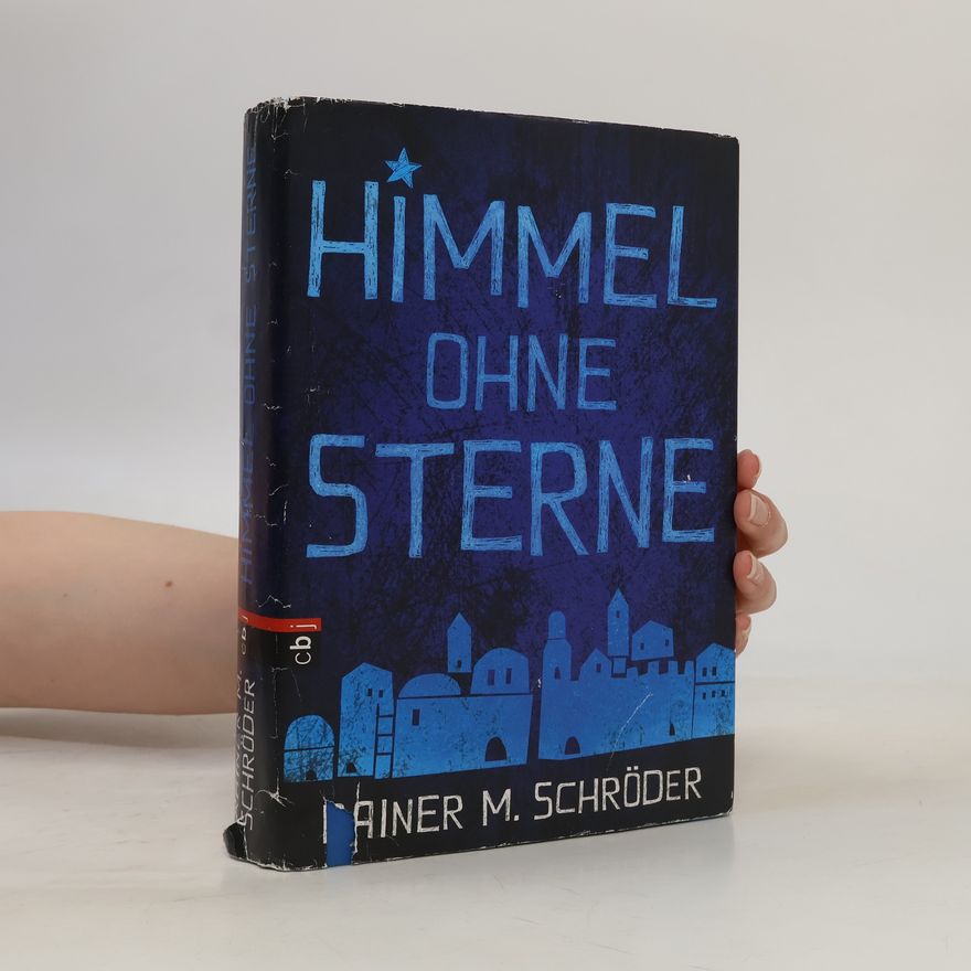 Rainer M. Schröder Himmel ohne Sterne