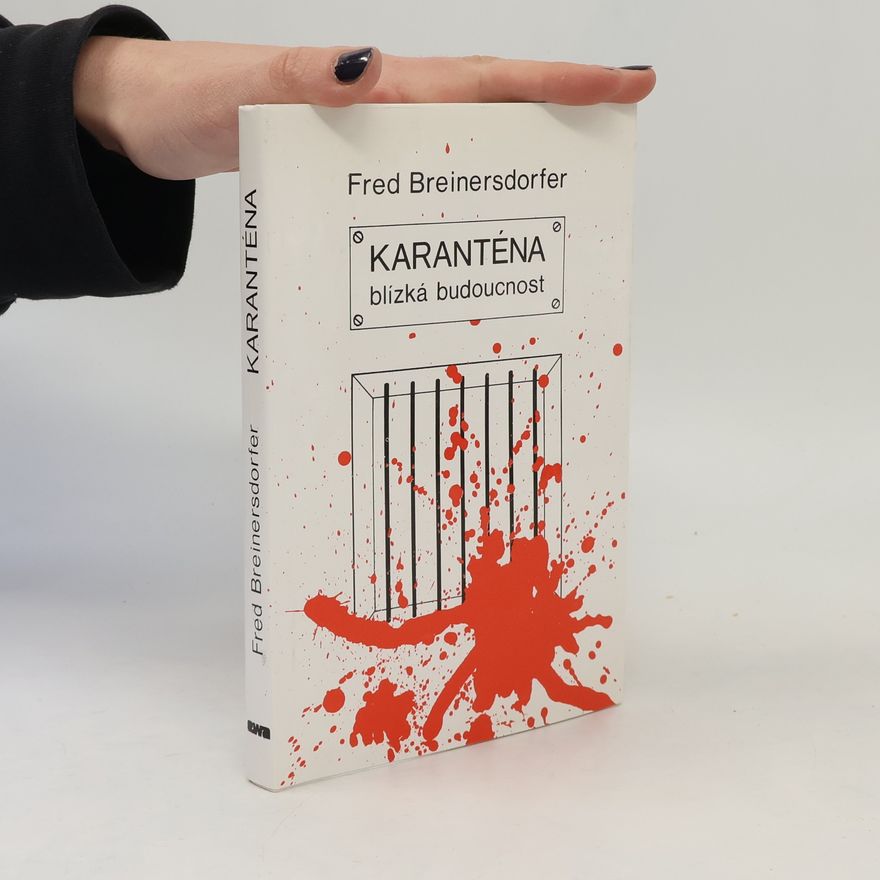 Fred Breinersdorfer Karanténa