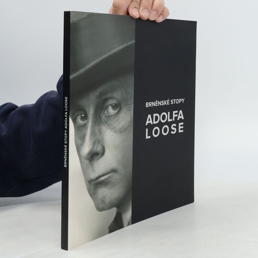Jindřich Chatrný Brněnské stopy Adolfa Loose