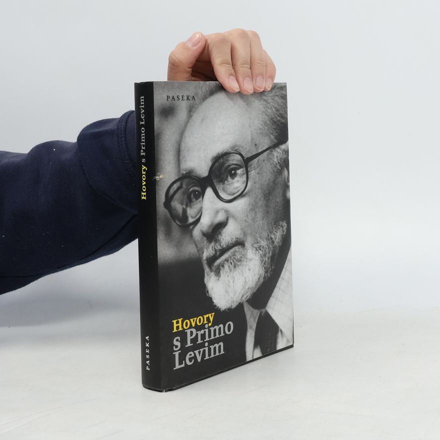 Marco Belpoliti Hovory s Primo Levim. 1963-1987