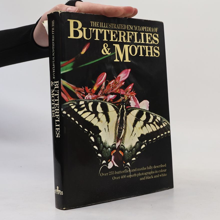 Collectif d'auteurs The Illustrated Encyclopedia of Butterflies & Moths
