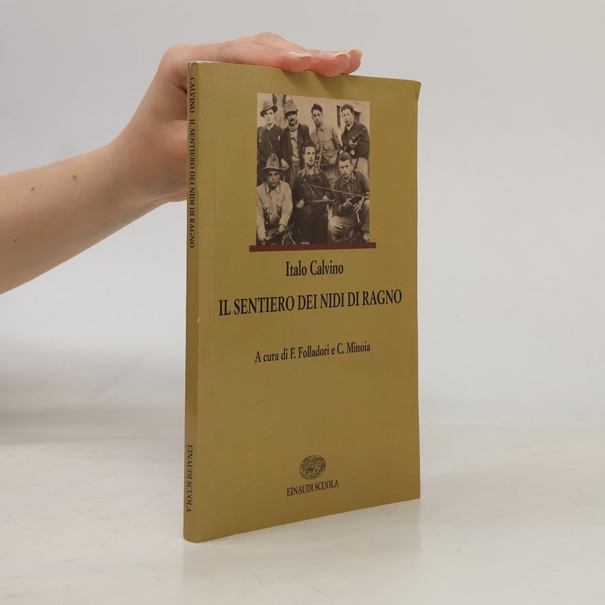 Italo Calvino Il sentiero dei nidi di ragno