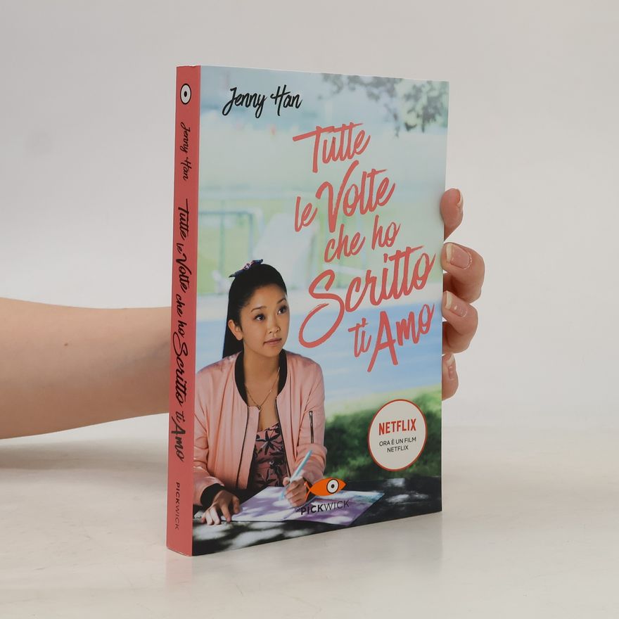Jenny Han Tutte le volte che ho scritto ti amo