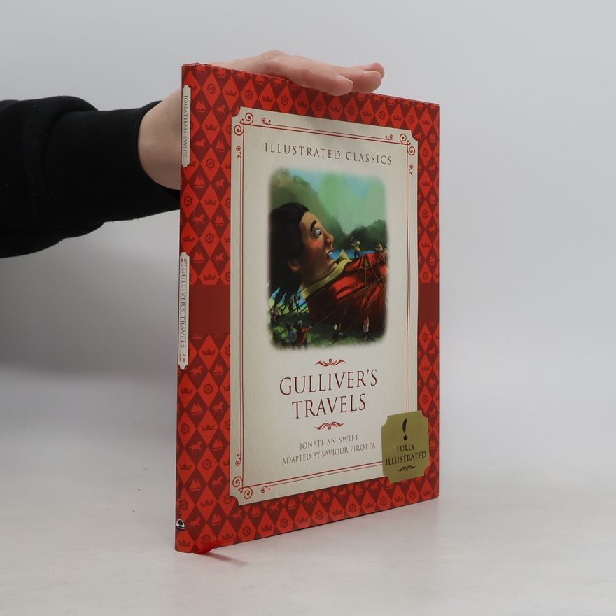 Jonathan Swift Illustrated Classics: Gulliver's Travels