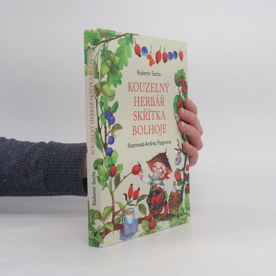 Radomír Socha Kouzelný herbář skřítka Bolhoje