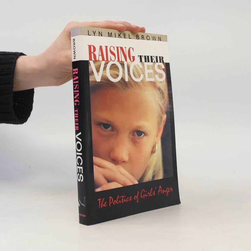 Lyn Mikel Brown Raising Their Voices