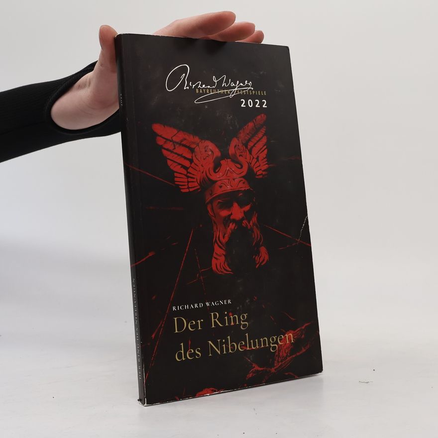 Richard Wagner Der Ring des Nibelungen