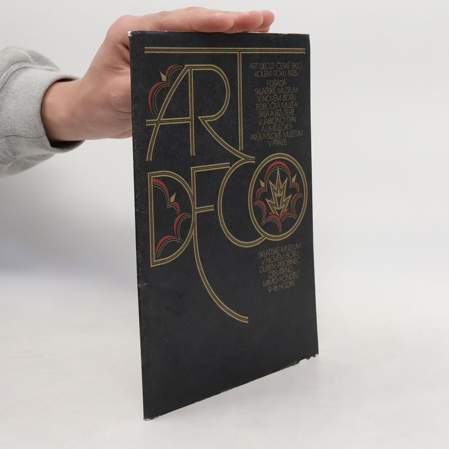 Kolektív autorov Art Deco. České sklo kolem roku 1925