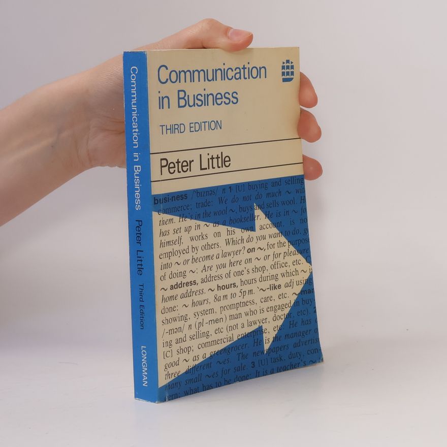 Peter Little Communication in Business - Third Edition