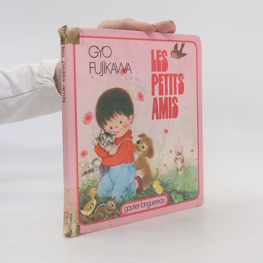 Gyo Fujikawa Les petits amis