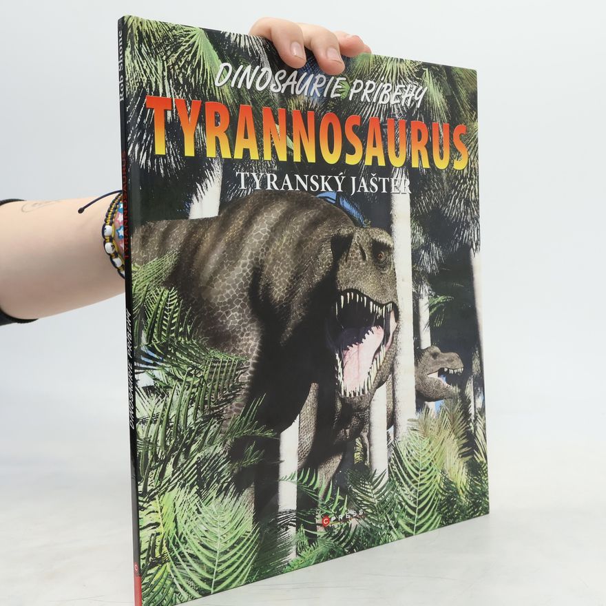 James Field Tyrannosaurus : tyranský jašter
