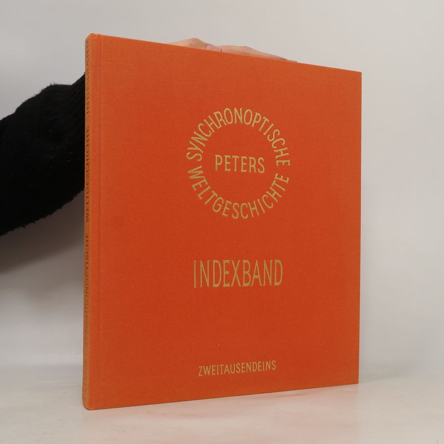 Arno Peters Synchronoptische Weltgeschichte. Indexband