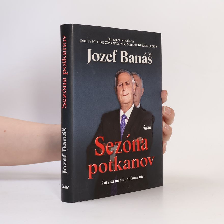 Jozef Banáš Sezóna potkanov. Časy sa menia, potkany nie