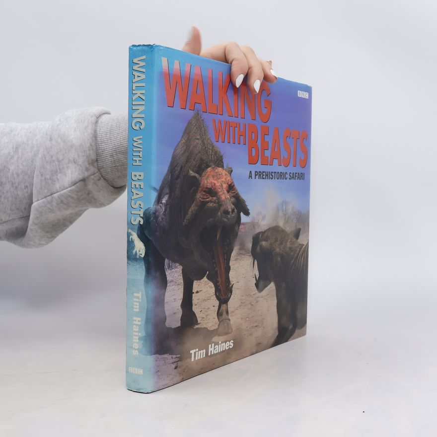 Tim Haines Walking with Beasts